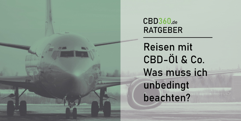 CBD im Flugzeug erlaubt? Reisen mit Cannabis